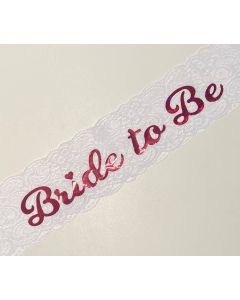 Sash - Bride To Be - White Lace (CB0816)